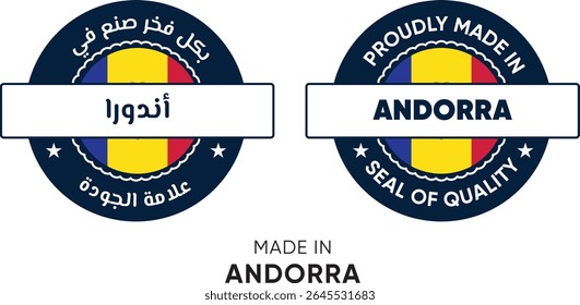 Made in Andorra. Premium labels English and Arabic, stickers, pointer, badge and symbol of Andorra flag icon. Collection vector illustration