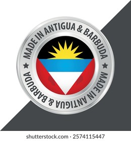 Made in Antigua and Barbuda badge logo flag sticker 3d vector illustration isolated on white