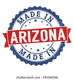 Made in Arizona grunge rubber stamp on white background, vector illustration