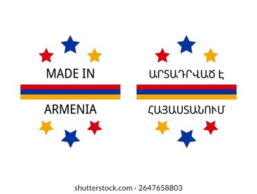 Made in Armenia labels in English and Armenian languages. Quality mark vector icon. Perfect for logo design, tags, badges, stickers, emblem, product package, etc