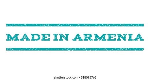 Made In Armenia watermark stamp. Text tag between horizontal parallel lines with grunge design style. Rubber seal stamp with dust texture. Vector cyan color ink imprint on a white background.