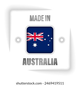 Made in Australia graphic and label. Element of impact for the use you want to make of it.