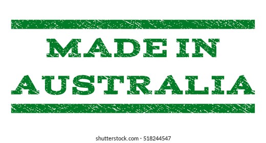 Made In Australia watermark stamp. Text tag between horizontal parallel lines with grunge design style. Rubber seal stamp with dirty texture. Vector green color ink imprint on a white background.