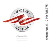 Made in Austria. Austria flag ribbon with circle silver ring seal stamp icon. Austria sign label vector isolated on white background