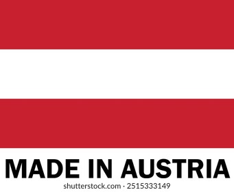 Made in Austria, Make in Austria, Manufacture sign, product icon, Make in Austria icon, Made in Austria with Flag