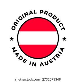 Made in Austria original product circular badge with Austrian flag design. Perfect for branding, packaging, product labels, quality assurance, manufacturing, and country of origin identification.