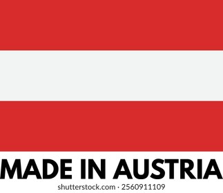 Made in Austria with Austria .  Austria product label badge . Vector illustration