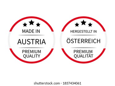 Made in Austria round labels (in English and in German languages). Quality mark vector icon. Perfect for logo design, tags, badges, stickers, emblem, product package, etc.