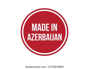 Made in Azerbaijan red vector banner illustration isolated on white background
