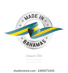Made in Bahamas. Bahamas flag ribbon with circle silver ring seal stamp icon. Bahamas sign label vector isolated on white background