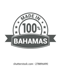 Made in Bahamas - Round gray rubber stamp design isolated on white background. vector illustration vintage texture.