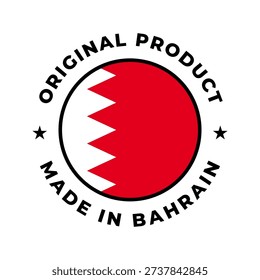 Made in Bahrain original product circular badge with Bahrain flag design. Perfect for branding, packaging, product labels, quality assurance, manufacturing, and country of origin identification.
