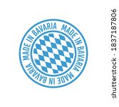 Made in Bavaria stamp, label, poster. Bavaria quality stamp with grunge texture. Vintage Product quality label template. Vector illustration