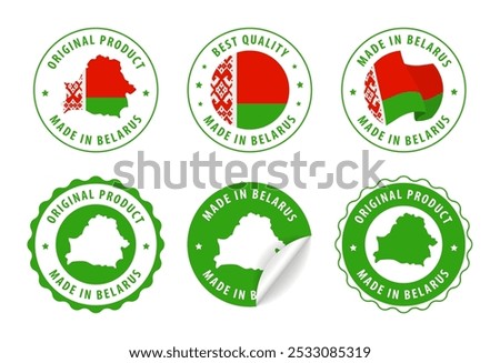 Made in Belarus - set of labels, stamps, badges, with the Belarus map and flag. Best quality. Original product. Vector illustration