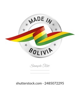 Made in Bolivia. Bolivia flag ribbon with circle silver ring seal stamp icon. Bolivia sign label vector isolated on white background