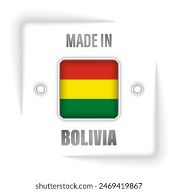 Made in Bolivia graphic and label. Element of impact for the use you want to make of it.