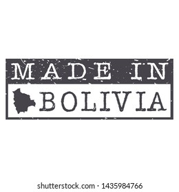 Made In Bolivia. Stamp Rectagle Map. Logo Icon Symbol. Design Certificated.