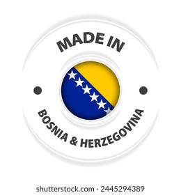 Made in Bosnia graphic and label. Element of impact for the use you want to make of it.