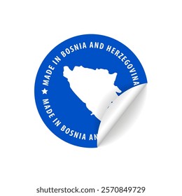 Made in Bosnia and Herzegovina - Country Map Sticker. Best Quality. Original Product. Vector illustration.