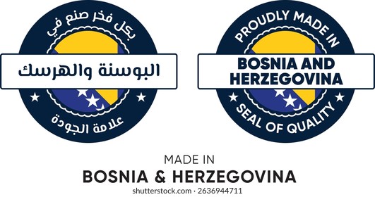 Made in Bosnia and Herzegovina. Premium labels English and Arabic, stickers, pointer, badge and symbol of Bosnia and Herzegovina flag icon. Collection vector illustration