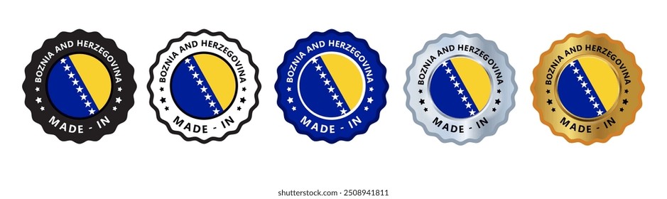 Made in Bosnia and Herzegovina set of sign stamp badge, with varian color blue, silver, gold, black suitable for products manufactured, military, agriculture or food vector illustration eps editable