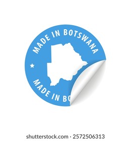 Made in Botswana - Country Map Sticker. Best Quality. Original Product. Vector illustration.