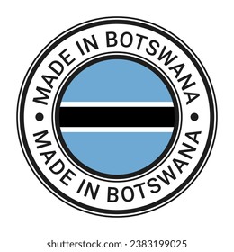 Made In Botswana round stamp sticker with Flag vector illustration