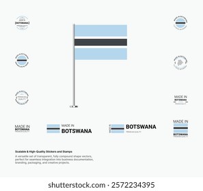 Made in Botswana Stamps, Flag, Tags, labels, Seals, Icons. Creative Designs for Branding and Packaging