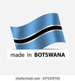 made in Botswana  vector stamp. badge with Botswana  flag