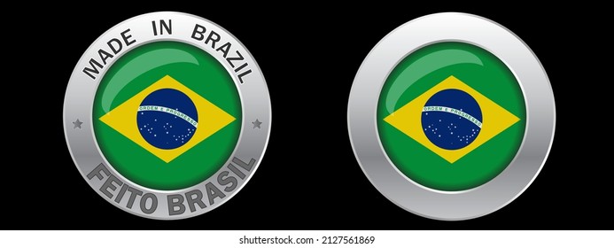 Made in Brazil or Feito in Brasil badge on transparent background. Vector illustration Round silver badge. Metallic plate with flag of Brazil on round platinum frame.