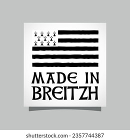 Made in Breitzh, made in Brittany in Breton language