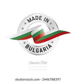 Made in Bulgaria. Bulgaria flag ribbon with circle silver ring seal stamp icon. Bulgaria sign label vector isolated on white background
