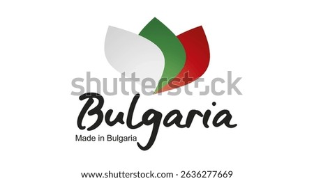 Made in Bulgaria logo, sticker. Abstract Bulgaria flag and ribbon in shape of leaf flower with handwritten typography lettering