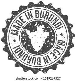 Made In Burundi. Map Travel Stamp. Icon Country Design. National Export Seal.