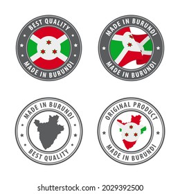Made in Burundi - set of labels, stamps, badges, with the Burundi map and flag. Best quality. Original product. Vector illustration
