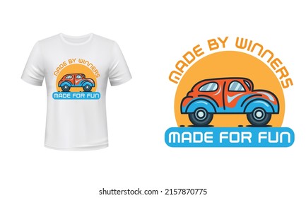 Made  By winners car quote t-shirt design and car race t-shirt design with premium vector or premium template care lover t-shirt design with premium quality.
