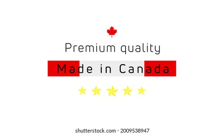 Made in Canada label. Banner and label design, Canadian quality business and national theme Vector illustration.