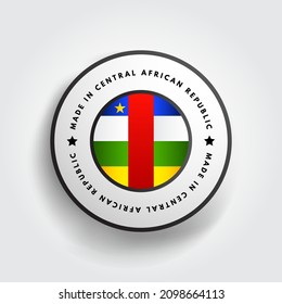 Made in Central African Republic text emblem badge, concept background