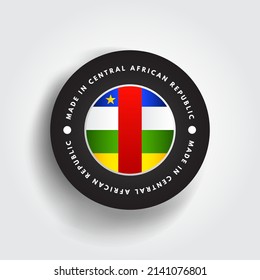 Made in Central African Republic text emblem badge, concept background