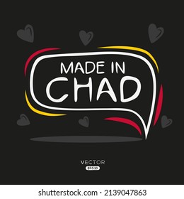 Made in Chad, vector illustration.