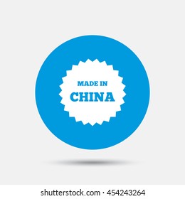 Made in China icon. Export production symbol. Product created in China sign. Blue circle button with icon. Vector