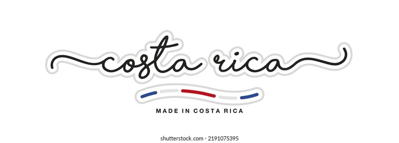 Made in Costa Rica, new modern handwritten typography calligraphic logo sticker, abstract Costa Rica flag ribbon banner