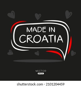 Made in Croatia, vector illustration.