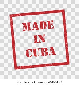 made in Cuba text rubber seal stamp watermark. Caption inside rounded rectangular banner with grunge design and dirty texture. Slanted vector ink sticker on transparent background