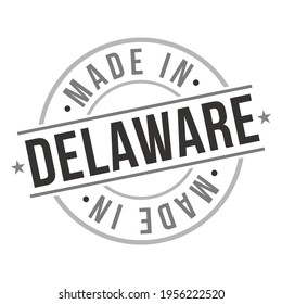 Made In Delaware Stamp. Logo Round Icon Symbol. Bank Design Certificated Seal. 