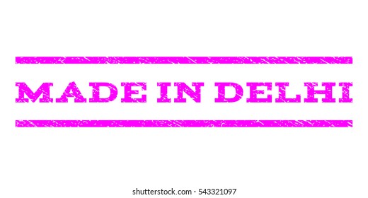 Made In Delhi watermark stamp. Text tag between horizontal parallel lines with grunge design style. Rubber seal stamp with dirty texture. Vector magenta color ink imprint on a white background.