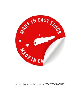 Made in East Timor - Country Map Sticker. Best Quality. Original Product. Vector illustration.