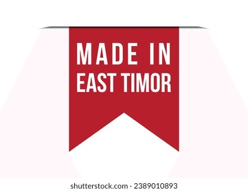 Made in East Timor red banner design vector illustration