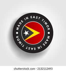 Made in East Timor text emblem badge, concept background