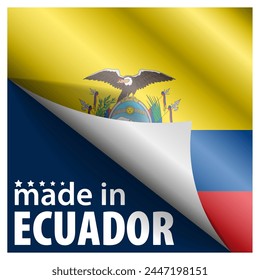 Made in Ecuador graphic and label. Element of impact for the use you want to make of it.